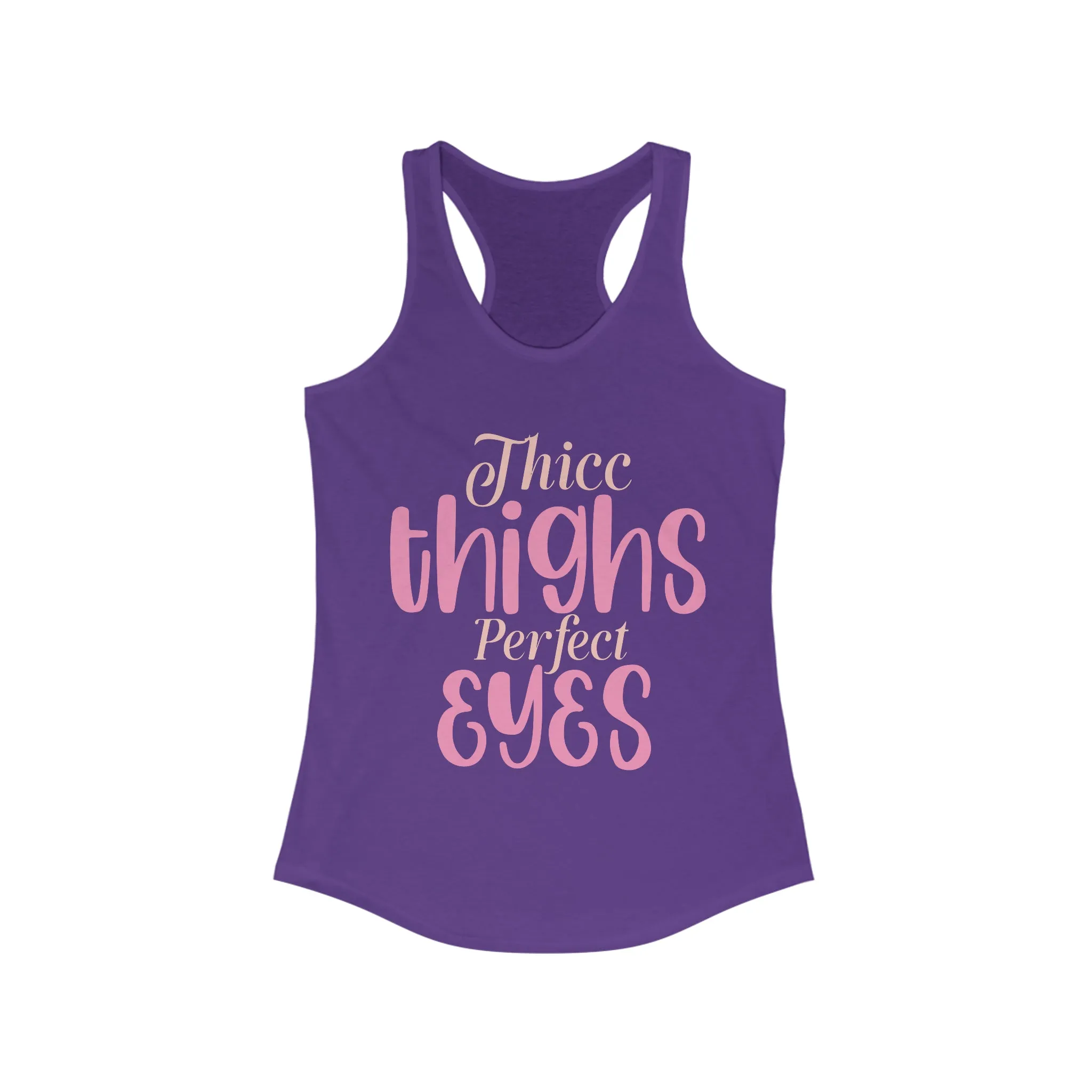 Thicc Thighs Perfect Eyes Tank for fitness gym & every day wear